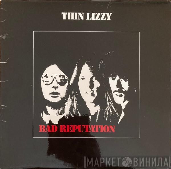 Thin Lizzy - Bad Reputation