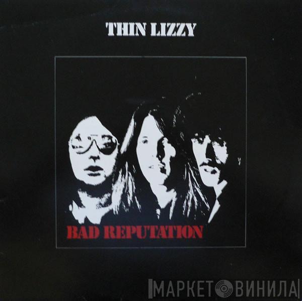 Thin Lizzy - Bad Reputation