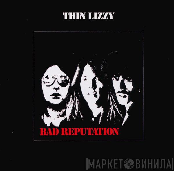 Thin Lizzy - Bad Reputation