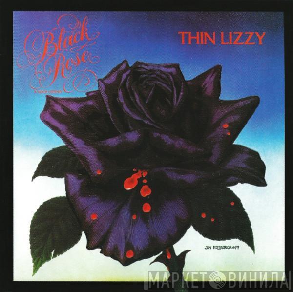 Thin Lizzy - Black Rose (A Rock Legend)