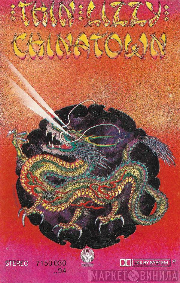  Thin Lizzy  - Chinatown