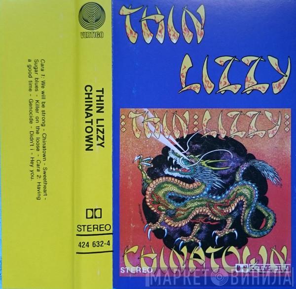  Thin Lizzy  - Chinatown