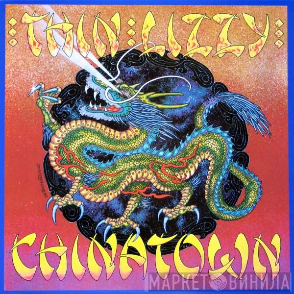  Thin Lizzy  - Chinatown