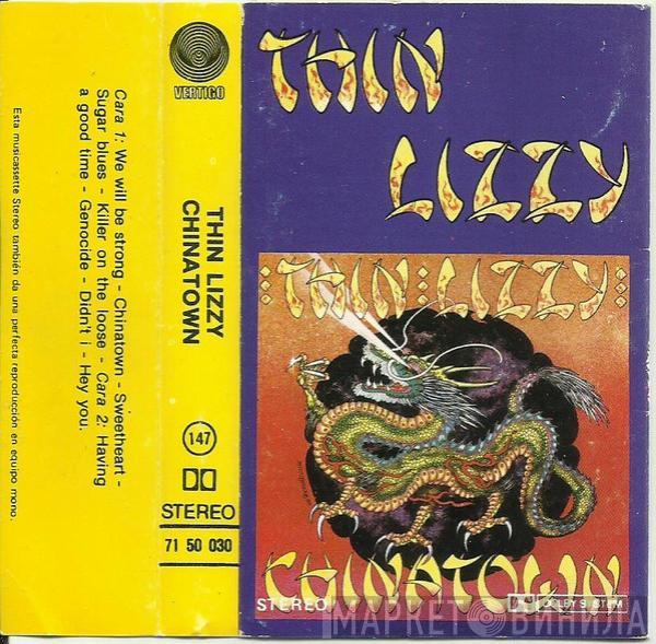  Thin Lizzy  - Chinatown
