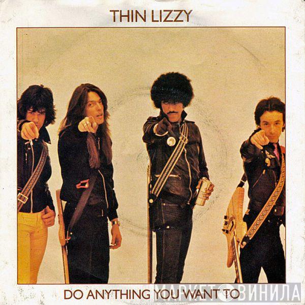 Thin Lizzy - Do Anything You Want To