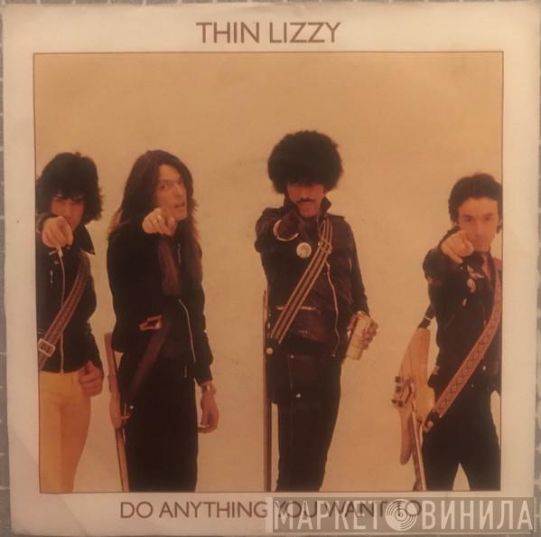  Thin Lizzy  - Do Anything You Want To