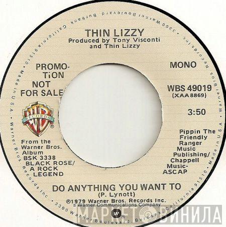  Thin Lizzy  - Do Anything You Want To