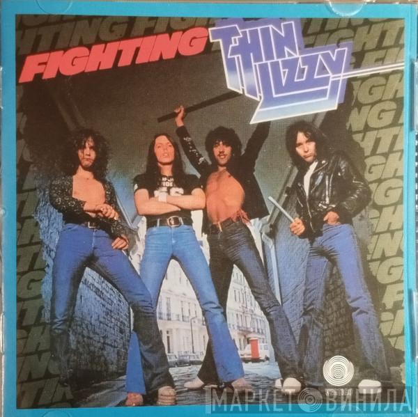  Thin Lizzy  - Fighting