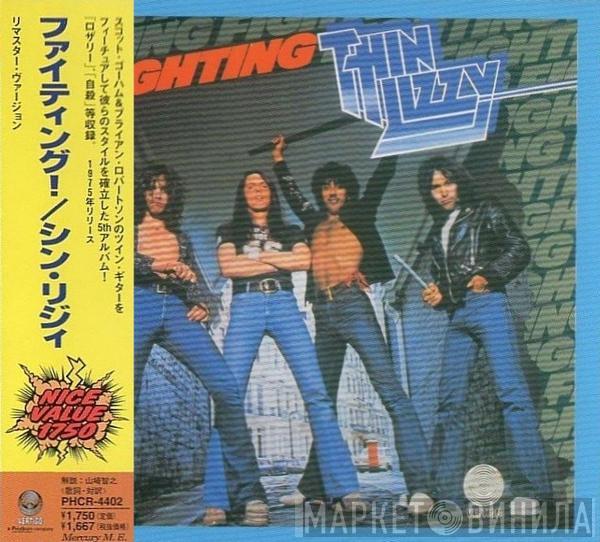  Thin Lizzy  - Fighting