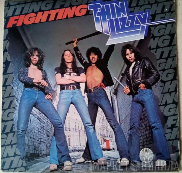  Thin Lizzy  - Fighting