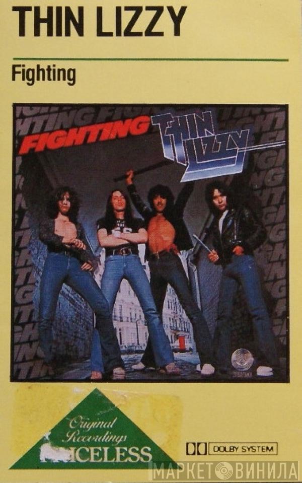  Thin Lizzy  - Fighting