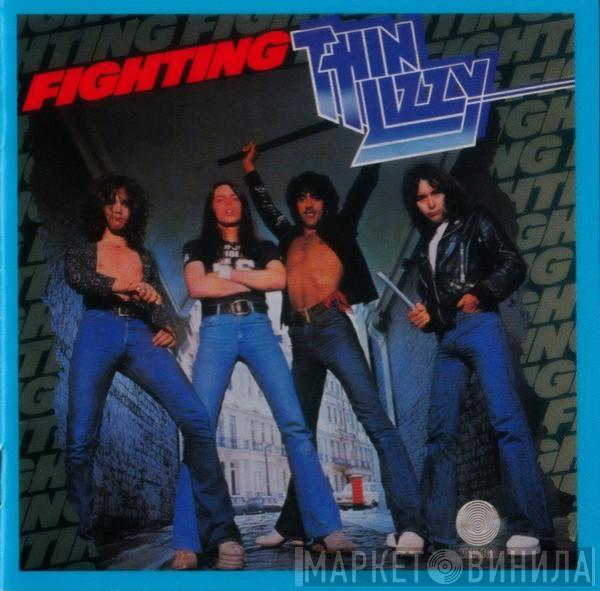  Thin Lizzy  - Fighting