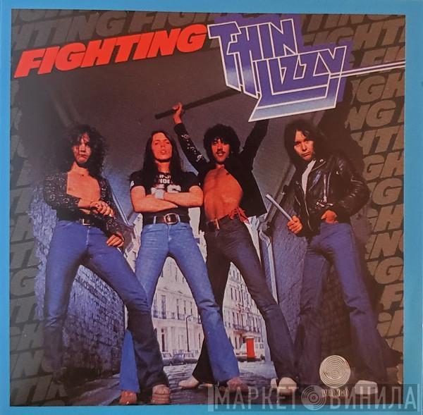  Thin Lizzy  - Fighting