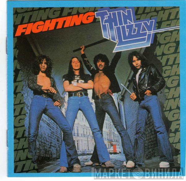  Thin Lizzy  - Fighting