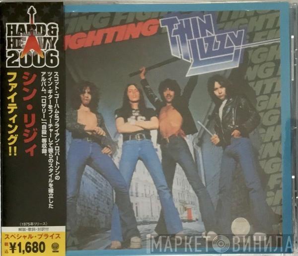  Thin Lizzy  - Fighting