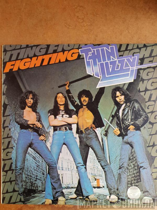  Thin Lizzy  - Fighting