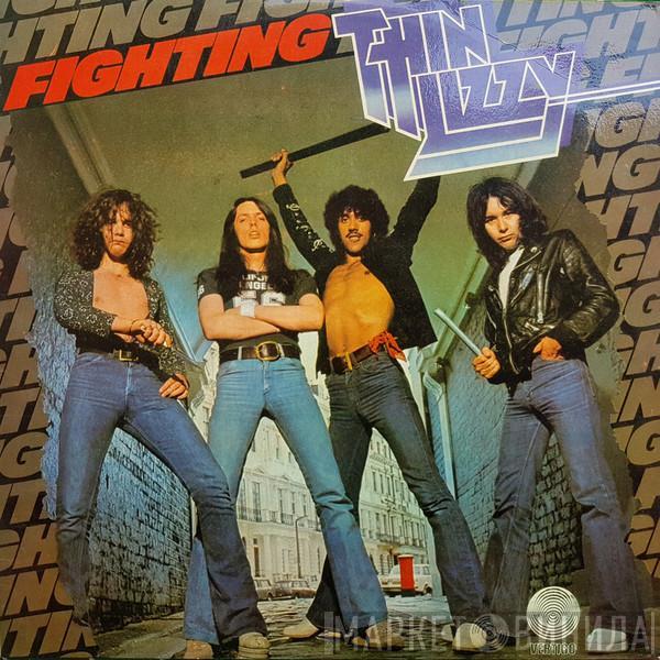  Thin Lizzy  - Fighting