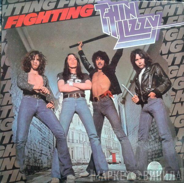  Thin Lizzy  - Fighting