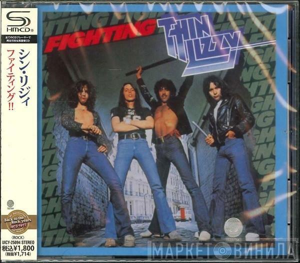  Thin Lizzy  - Fighting