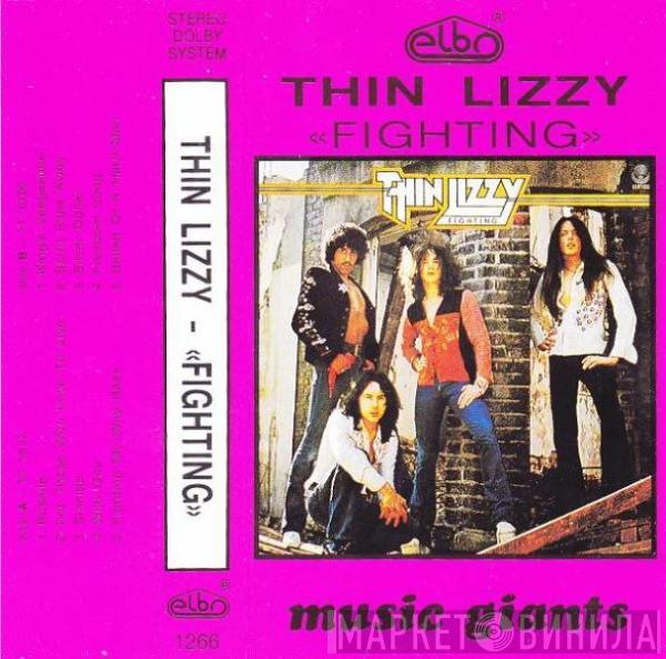  Thin Lizzy  - Fighting