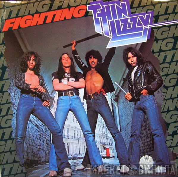  Thin Lizzy  - Fighting