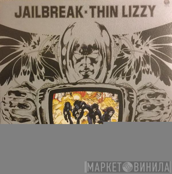  Thin Lizzy  - Jailbreak