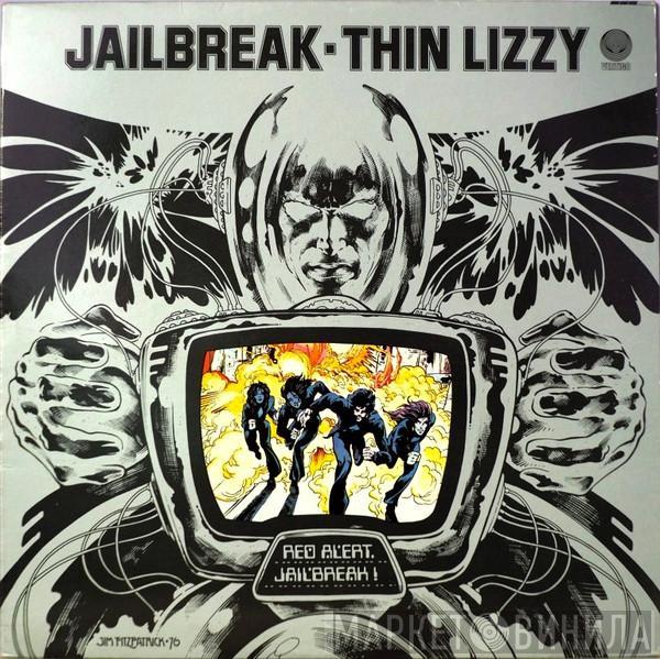  Thin Lizzy  - Jailbreak