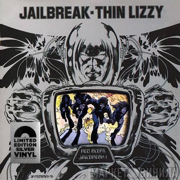  Thin Lizzy  - Jailbreak