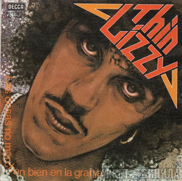 Thin Lizzy - Las Cosas No Marchan Bien En La Granja