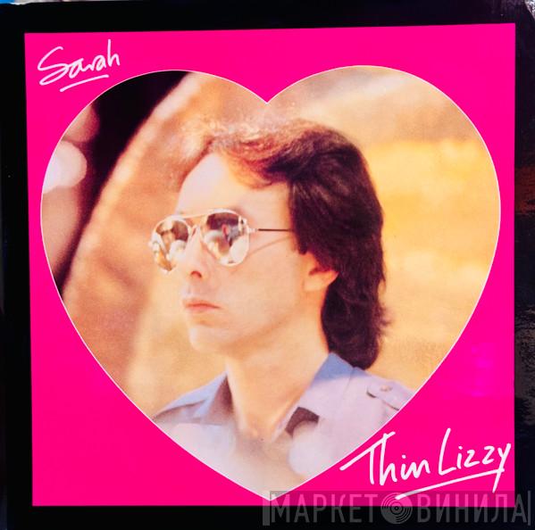  Thin Lizzy  - Sarah