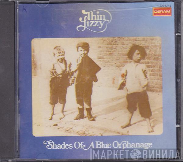  Thin Lizzy  - Shades Of A Blue Orphanage