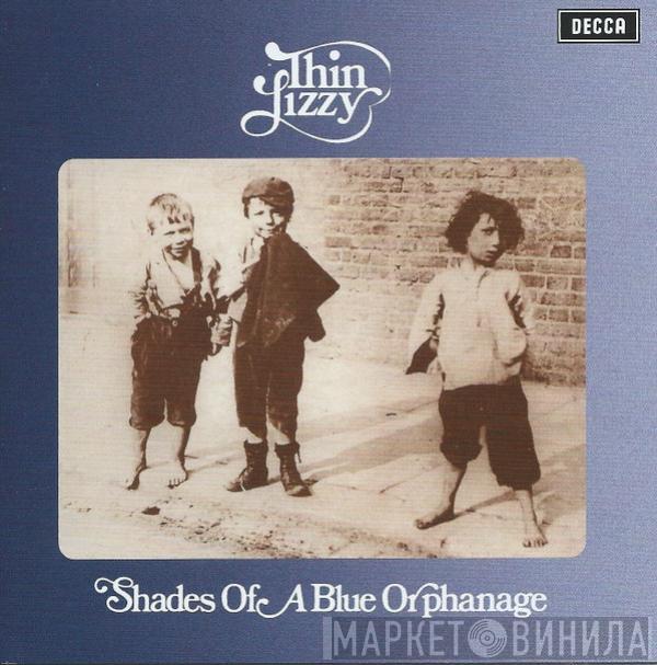  Thin Lizzy  - Shades Of A Blue Orphanage