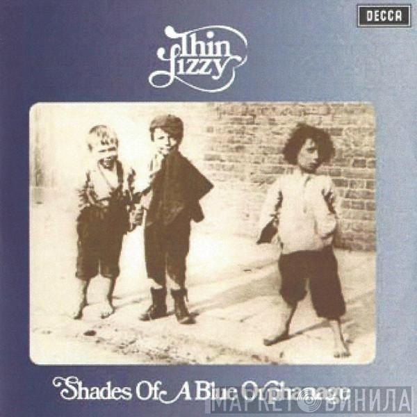  Thin Lizzy  - Shades Of A Blue Orphanage