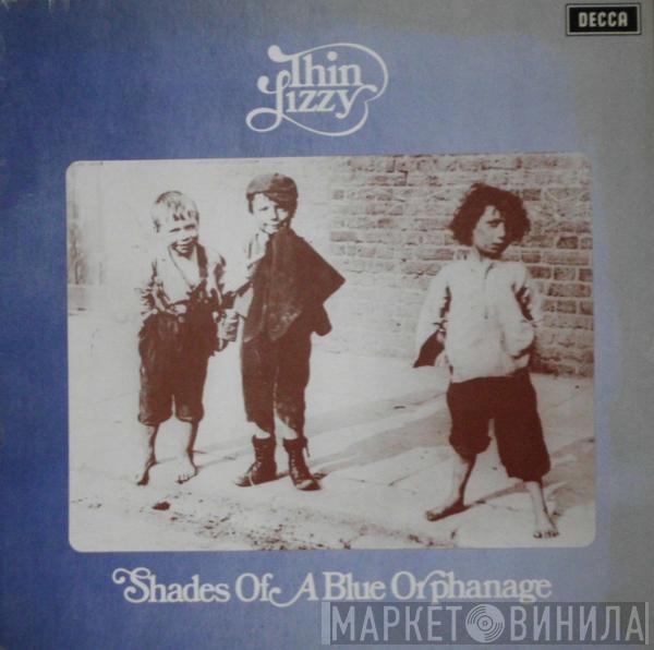  Thin Lizzy  - Shades Of A Blue Orphanage