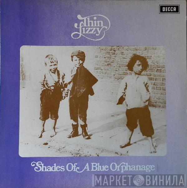  Thin Lizzy  - Shades Of A Blue Orphanage