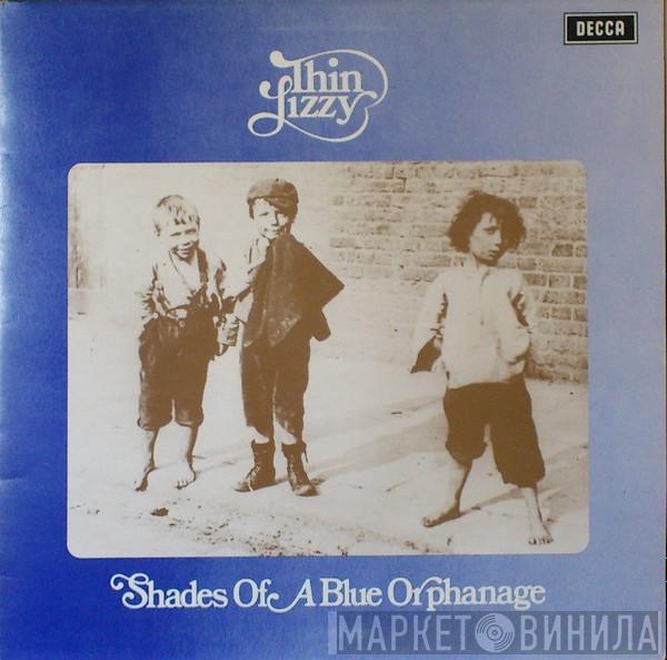  Thin Lizzy  - Shades Of A Blue Orphanage