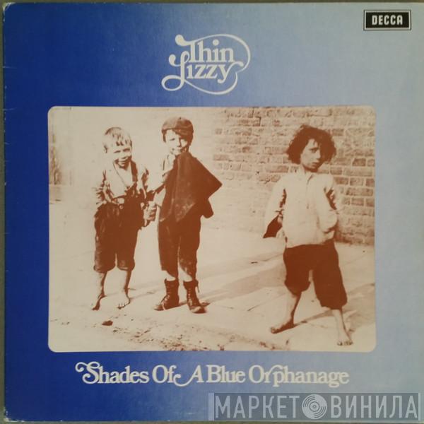  Thin Lizzy  - Shades Of A Blue Orphanage