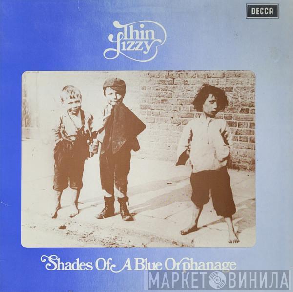  Thin Lizzy  - Shades Of A Blue Orphanage