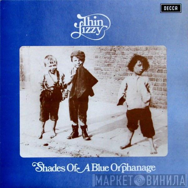  Thin Lizzy  - Shades Of A Blue Orphanage