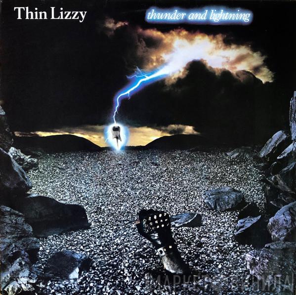  Thin Lizzy  - Thunder And Lightning