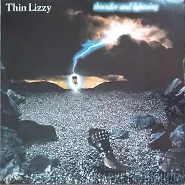  Thin Lizzy  - Thunder And Lightning