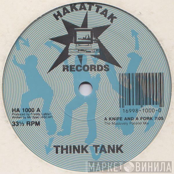 Think Tank - A Knife And A Fork
