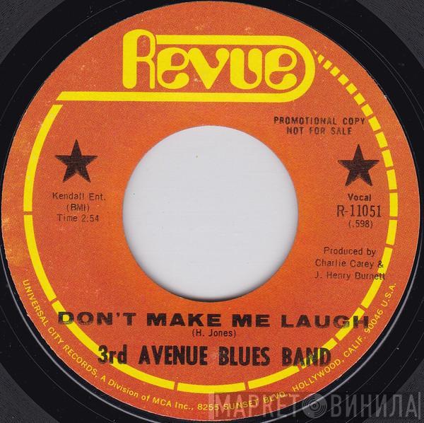 Third Avenue Blues Band - Don't Make Me Laugh / Pipedream