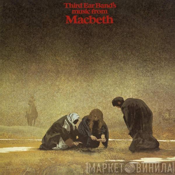 Third Ear Band - Music From Macbeth