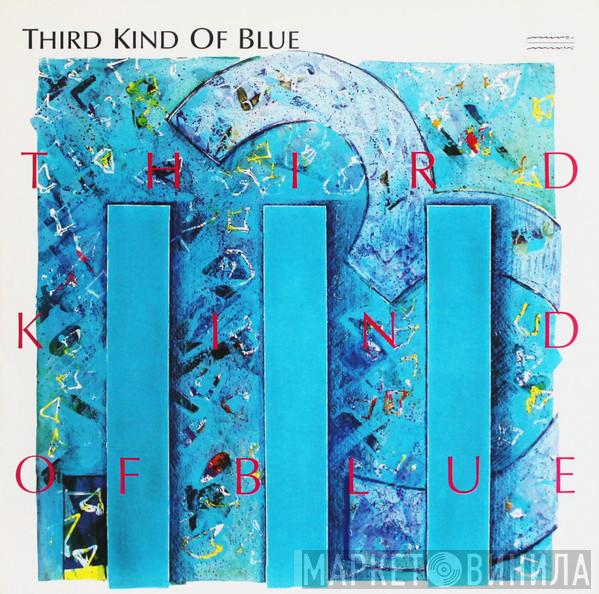Third Kind Of Blue - Third Kind Of Blue