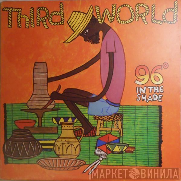Third World - 96° In The Shade