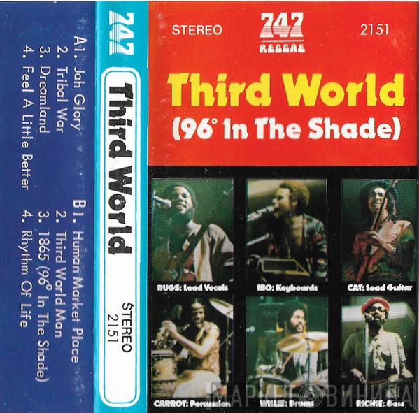  Third World  - 96° In The Shade