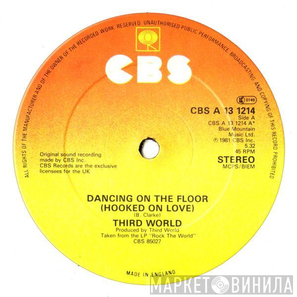 Third World - Dancing On The Floor (Hooked On Love)