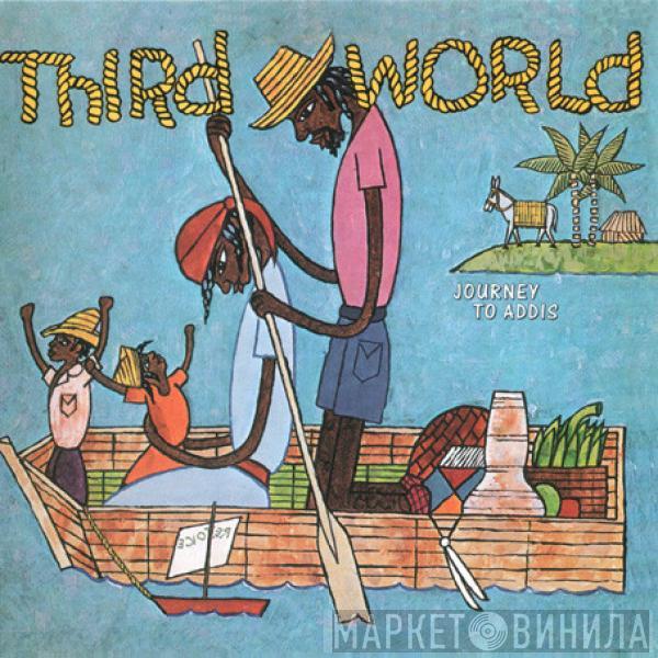  Third World  - Journey To Addis
