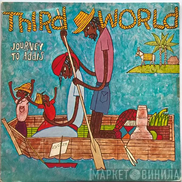  Third World  - Journey To Addis
